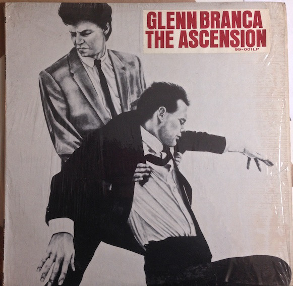 Glenn Branca: The Ascension (1981)